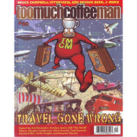 Too Much Coffee Man Magazine #20