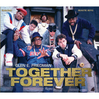 Together Forever: The Run-DMC and Beastie Boys Photographs