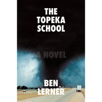 The Topeka School (hardcover)