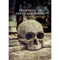 Traditions of Death and Burial