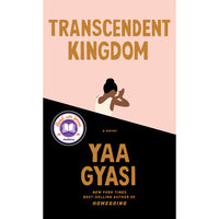 Transcendent Kingdom: A Novel