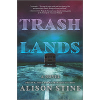 Trashlands: A Novel