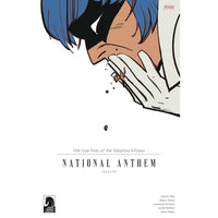 True Lives Of The Fabulous Killjoys: National Anthem #2