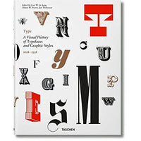 Type: A Visual History of Typefaces And Graphic Styles