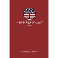 The Umbrella Academy Library Edition Volume 2: Dallas