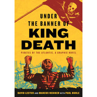 Under the Banner of King Death: Pirates of the Atlantic