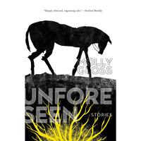 Unforeseen: Stories (paperback)