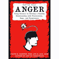 Unfuck Your Anger