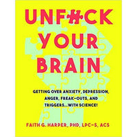 Unfuck Your Brain