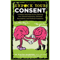 Unfuck Your Consent