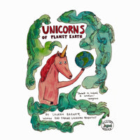 Unicorns of Planet Earth