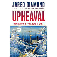 Upheaval: Turning Points for Nations in Crisis (hardcover)