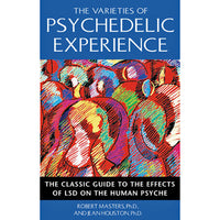 The Varieties of Psychedelic Experience