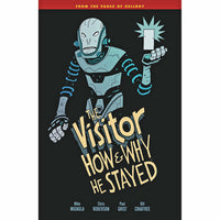 Visitor: How And Why He Stayed