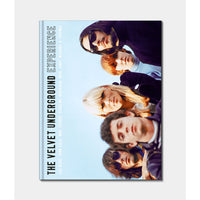 The Velvet Underground Experience: Lou Reed, John Cale, Moe Tucker, Sterling Morrison, Nico, Andy Warhol And Friends