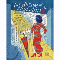 Walled City Volume 1: His Dream Of Skyland