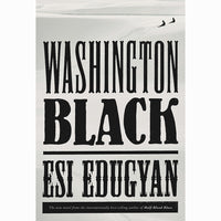 Washington Black: A Novel