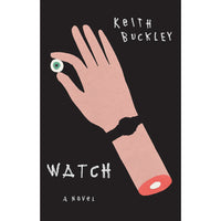 Watch: A Novel