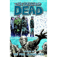 Walking Dead Volume 15: We Find Ourselves