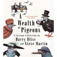 A Wealth of Pigeons: A Cartoon Collection