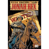 Weird Western Tales: Jonah Hex
