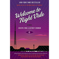 Welcome to Night Vale: A Novel
