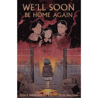 We'll Soon Be Home Again