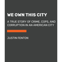 We Own This City (not final cover)