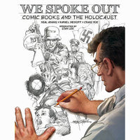 We Spoke Out: Comic Books And The Holocaust