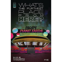 What's The Furthest Place From Here #5