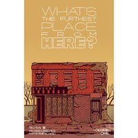 What's The Furthest Place From Here Volume 1