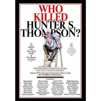 Who Killed Hunter S. Thompson?