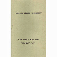 Who Will Police The Police?