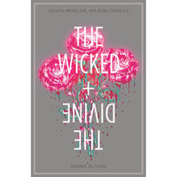 Wicked + The Divine Volume 4: Rising Action