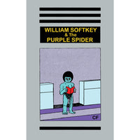 William Softkey and the Purple Spider