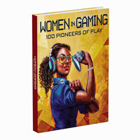 Women In Gaming: 100 Pioneers Of Play