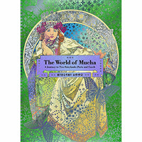 World of Mucha: A Journey to Two Fairylands: Paris and Czech