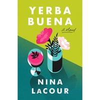 Yerba Buena: A Novel