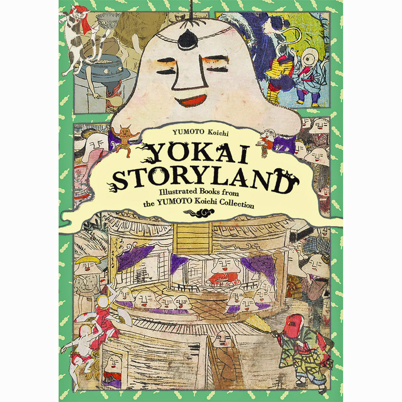 Yokai Storyland: Illustrated Books from the YUMOTO Koichi