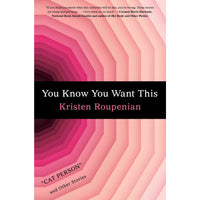 You Know You Want This (hardcover)