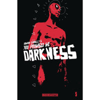 You Promised Me Darkness #5
