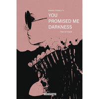 You Promised Me Darkness #2 (cover c)