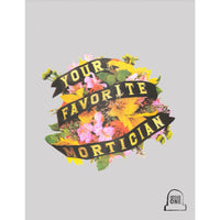 Your Favorite Mortician #1