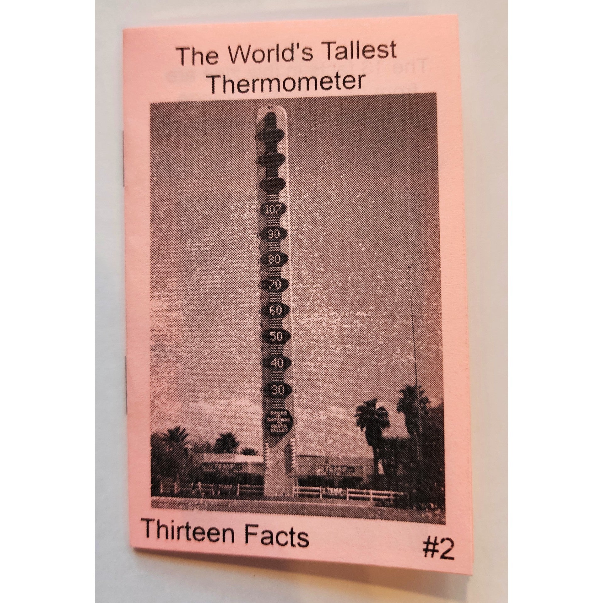 13 Facts #2 The World's Tallest Thermometer