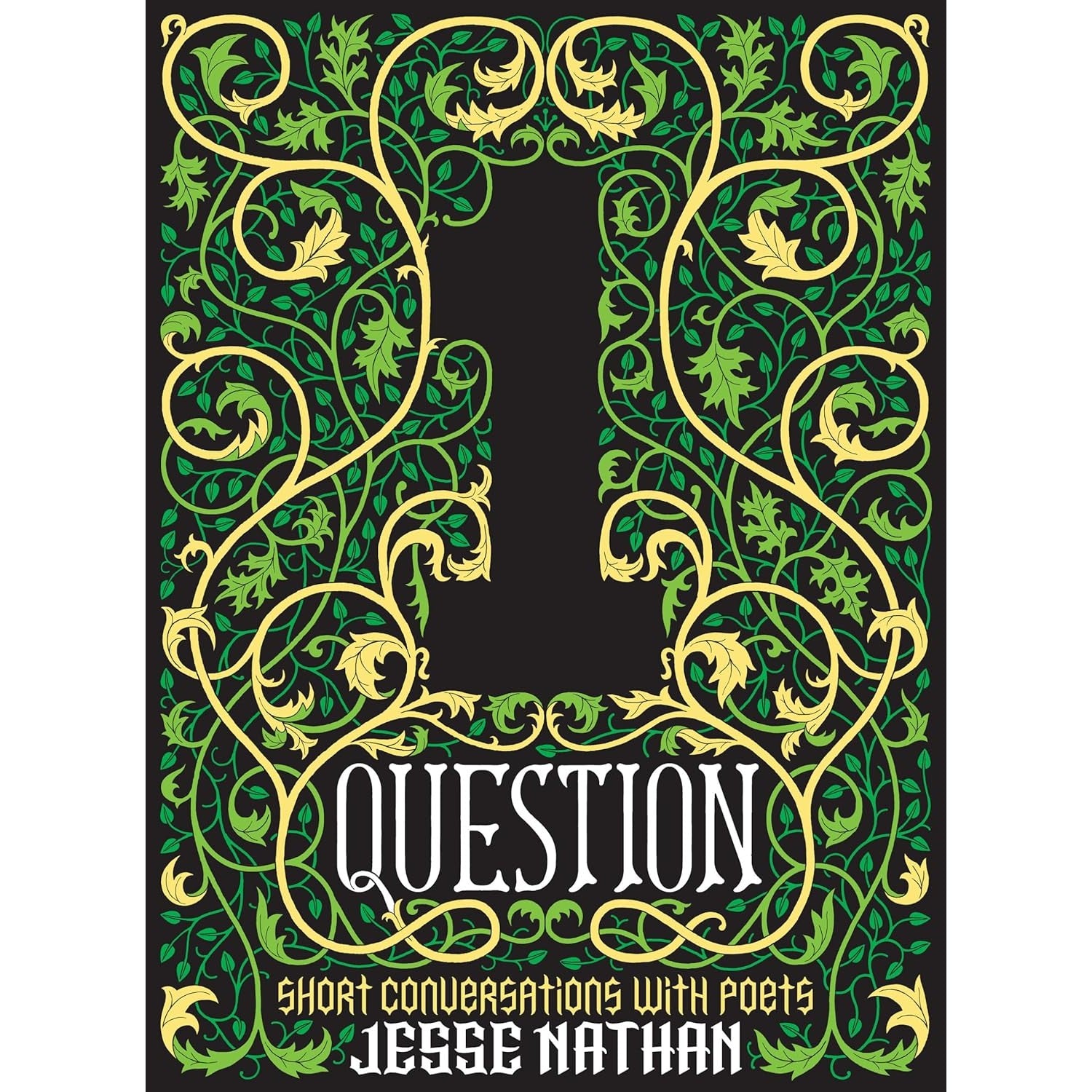 One Question: Short Conversations with Poets