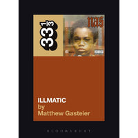 33 1/3 Volume 064: Nas' Illmatic