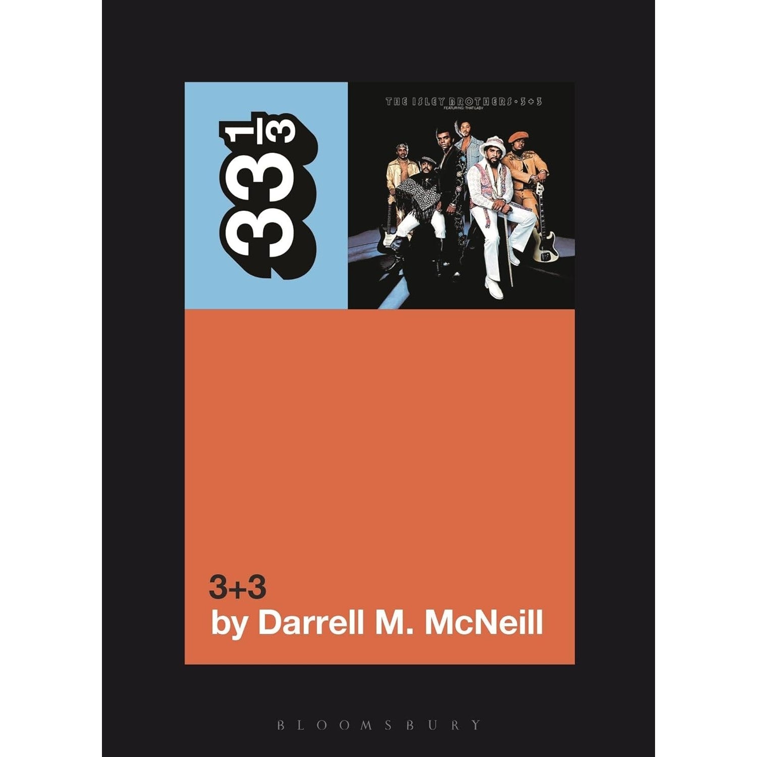33 1/3 Volume 184: The Isley Brothers' 3+3