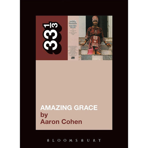 33 1/3 Volume 084: Aretha Franklin's Amazing Grace