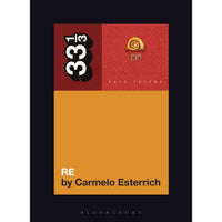 33 1/3 Volume 197: Café Tacvba's Re