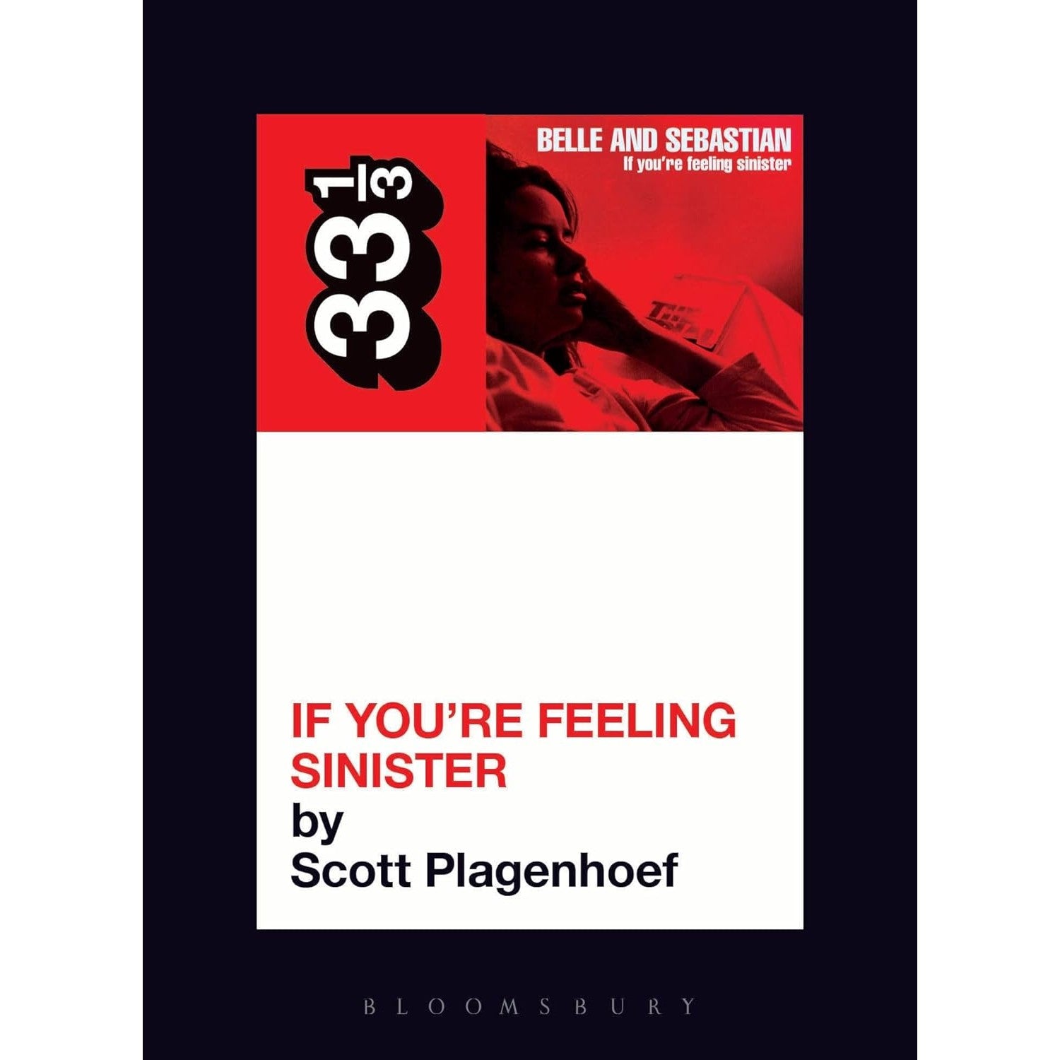 33 1/3 Volume 050: Belle and Sebastian's If You're Feeling Sinister